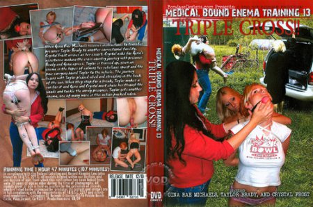 Medical Bound Enema Training 13 - Triple Cross (2011) 